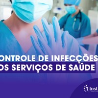 Curso: Controle de Infecções nos serviços de saúde