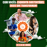 Esquenta Sustentável - Cases que transformam