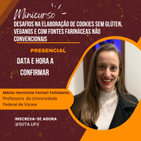 MINICURSO PRESENCIAL: Desafios na elaboração de cookies sem glúten, veganos e com fontes farináceas não convencionais