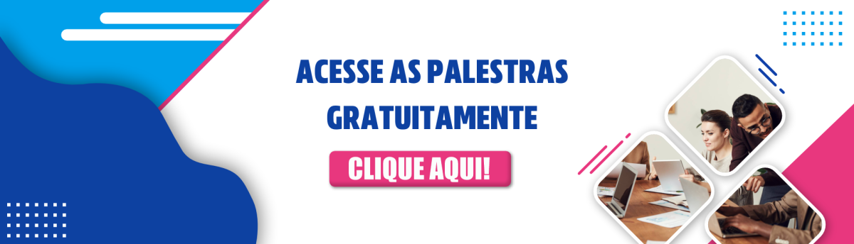 ACESSE AS PALESTRAS