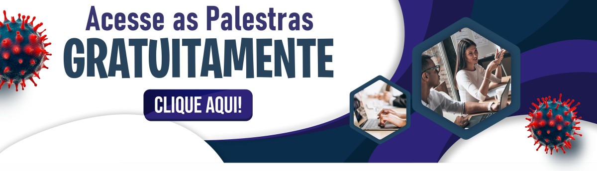 Acesse as Palestras gratuitamente 