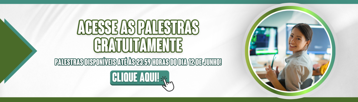 ACESSE AS PALESTRAS GRATUITAMENTE!
